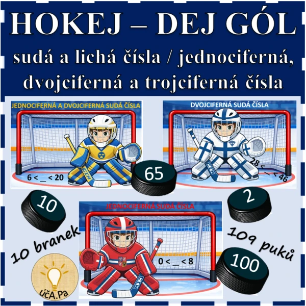 HOKEJ - DEJ GÓL (sudá a lichá / jednociferná, dvojciferná a trojciferná čísla) 1