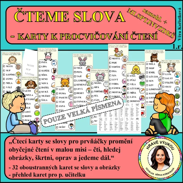 ČTEME SLOVA – KARTY K PROCVIČOVÁNÍ ČTENÍ – samohl. + MLSPTJNVZDKŠ 1