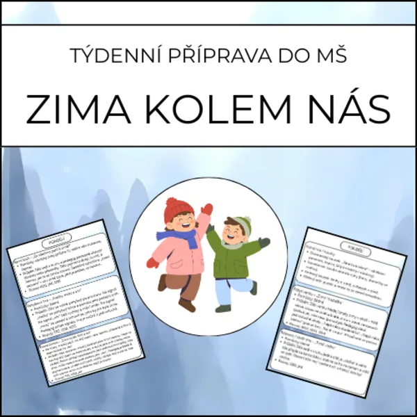 Zima kolem nás: týdenní příprava do MŠ 1