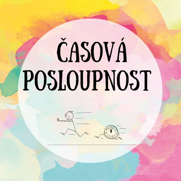 Časová posloupnost ⏰ 1