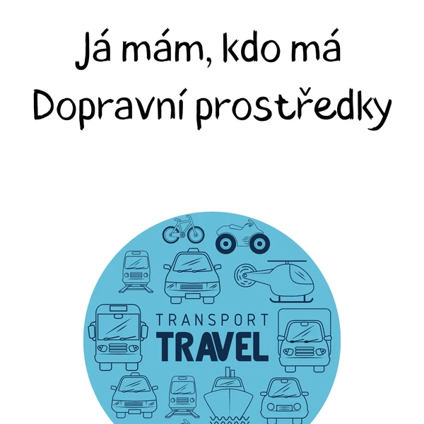 já mám, kdo má - dopravní prostředky 1