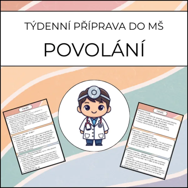 Povolání: týdenní příprava do MŠ 1
