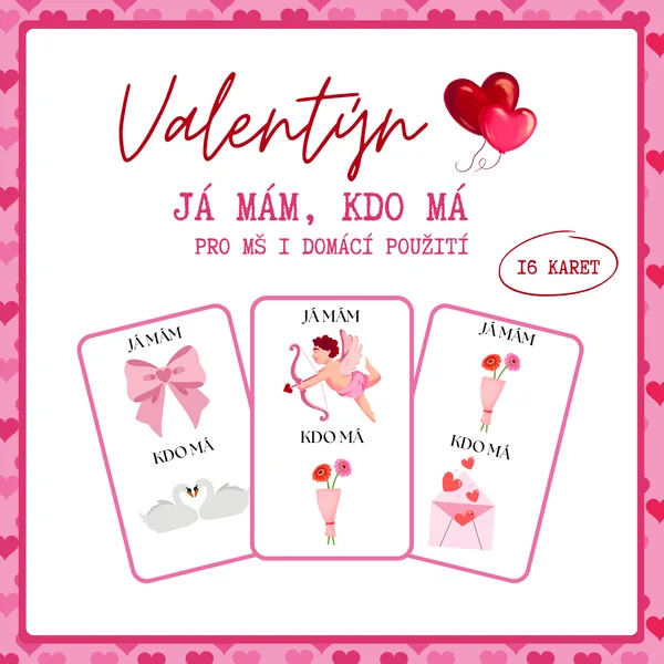 Valentýn – já mám, kdo má  1