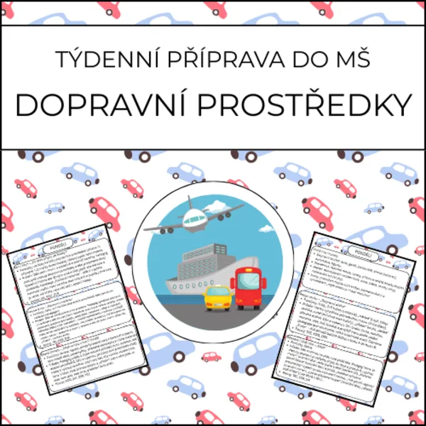 Dopravní prostředky: týdenní příprava do MŠ 1