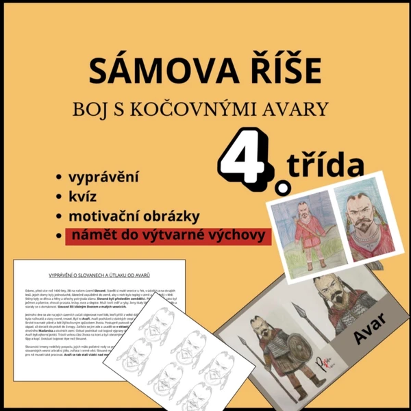 SÁMOVA ŘÍŠE - BOJ SLOVANŮ S AVARY - příprava na hodinu vlastivědy a výtvarné výchovy. 1