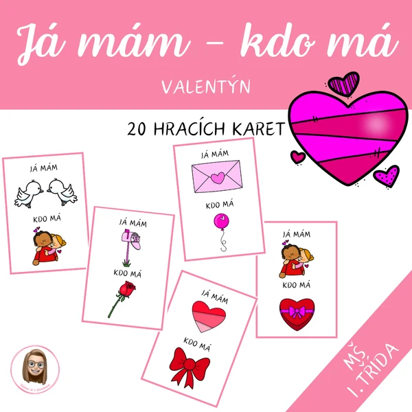 VALENTÝN - já mám, kdo má 1