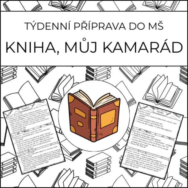 Kniha, můj kamarád: týdenní příprava do MŠ 1