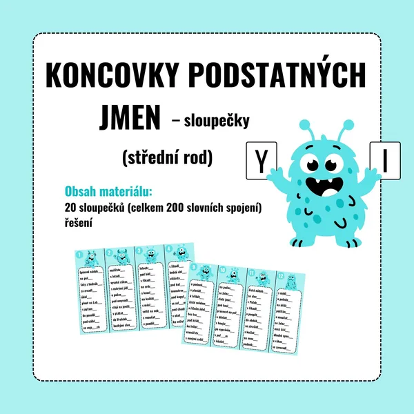 KONCOVKY PODSTATNÝCH JMEN (střední rod) – sloupečky 1