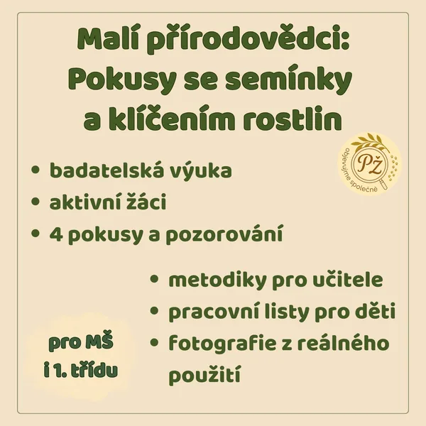 Malí přírodovědci: Pokusy se semínky a klíčením rostlin, semena 1