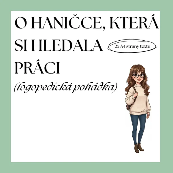 LOGOPEDICKÁ POHÁDA - O HANIČCE, KTERÁ SI HLEDALA PRÁCI 1