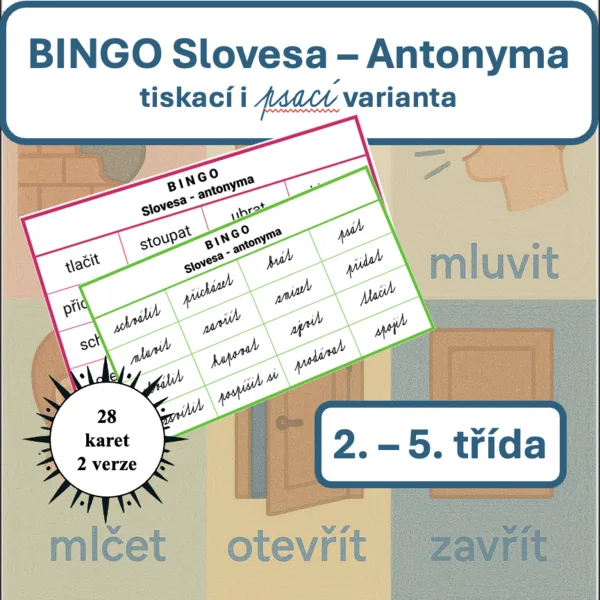Slovesa — antonyma (BINGO) 1