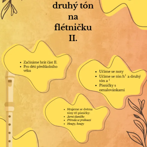 Učíme se na flétničku druhý tón. Pro děti MŠ - část druhá. 1