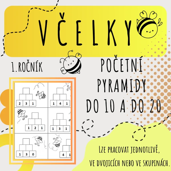 VČELKY - početní pyramidy do 10 a do 20 1