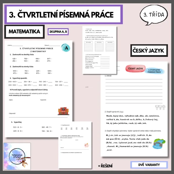 3. čtvrtletní písemná práce / 3. TŘÍDA - MATEMATIKA, ČESKÝ JAZYK 1