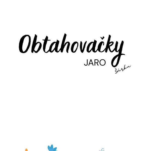 OBTAHOVAČKY - jaro 1