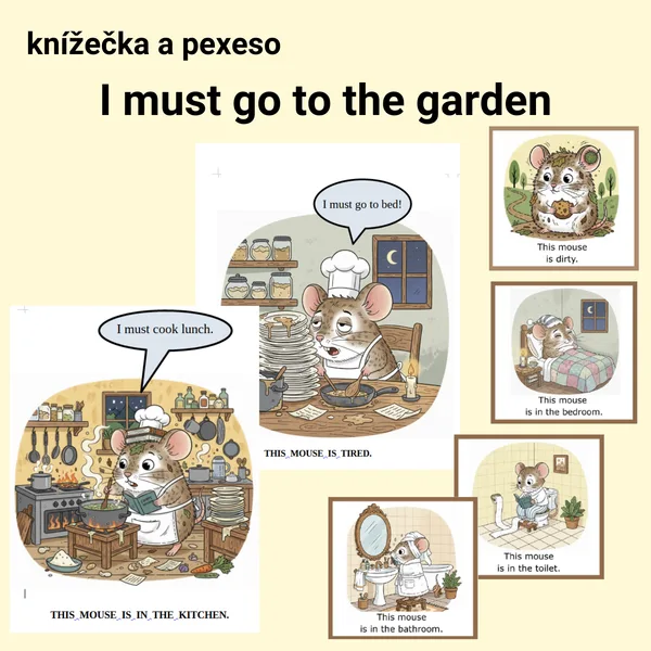 Knížečka a pexeso: I must go to the garden 1
