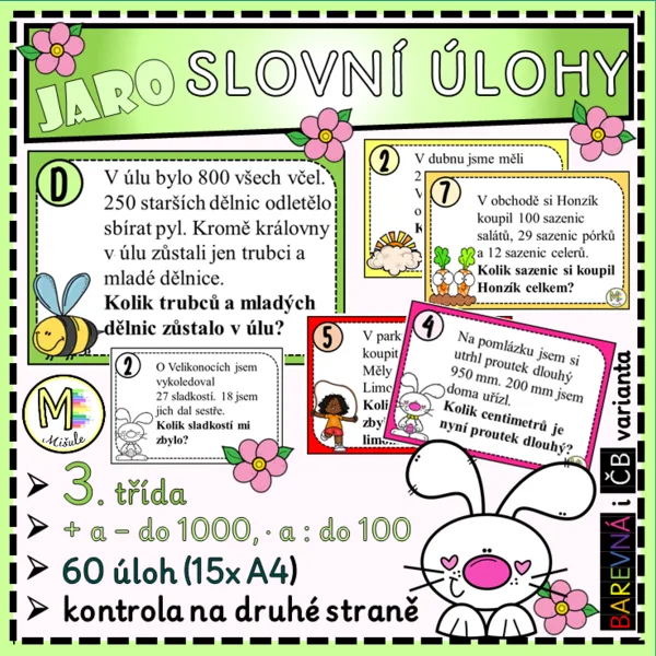SLOVNÍ ÚLOHY - JARO - 3. TŘÍDA (+ A - DO 1000, . A : DO 100) 1