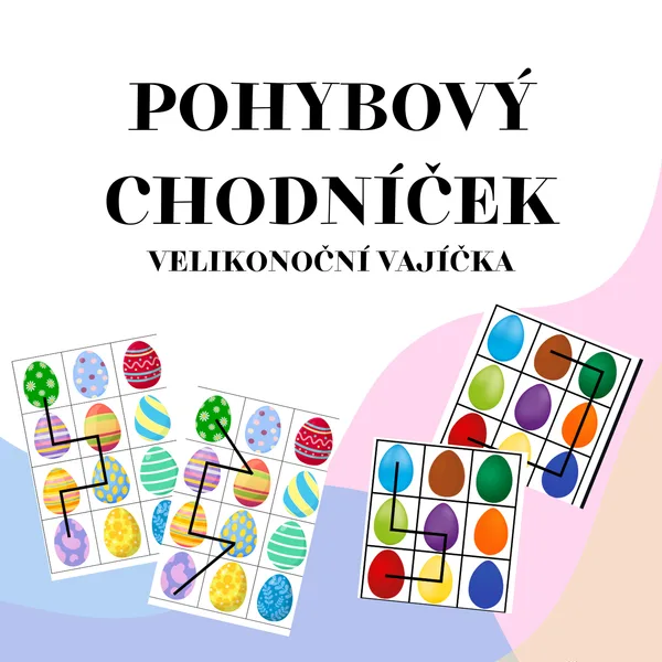 POHYBOVÝ CHODNÍČEK - VELIKONOČNÍ VAJÍČKA 1