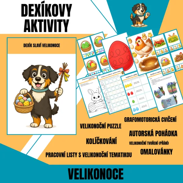 Dexík slaví Velikonoce | pracovní listy a aktivity pro MŠ a předškoláky 1