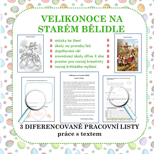 Velikonoce na Starém bělidle - 3 diferencované pracovní listy 1