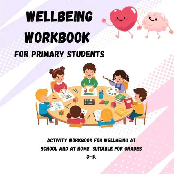 Wellbeing Workbook for Primary Students 1
