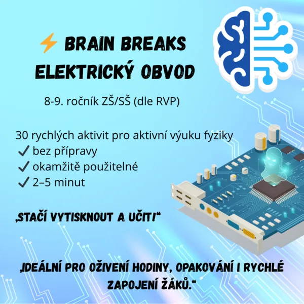 BRAIN BREAKS DO VÝUKY – ELEKTRICKÝ OBVOD (8-9. ROČNÍK ZŠ/SŠ) 1