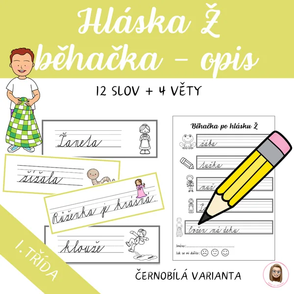 HLÁSKA Ž - opis slov a vět, běhačka 1