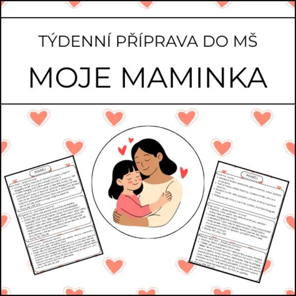 Moje maminka: týdenní příprava do MŠ 1