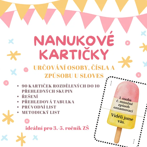 NANUKOVÉ KARTIČKY - určování osoby, čísla a způsobu u sloves 1