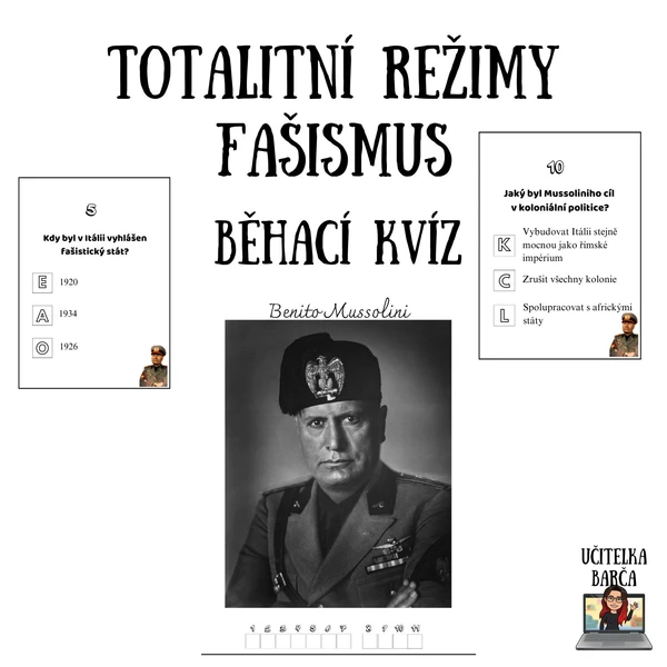 Běhací kvíz - Totalitní režimy - Fašismus 1
