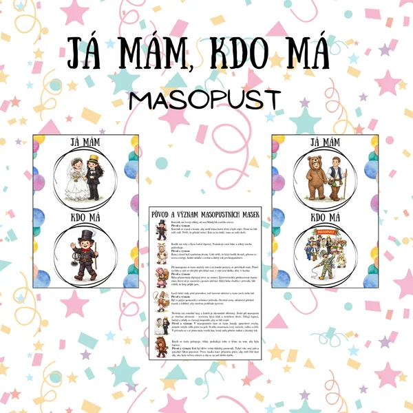 JÁ MÁM, KDO MÁ - Masopust 1