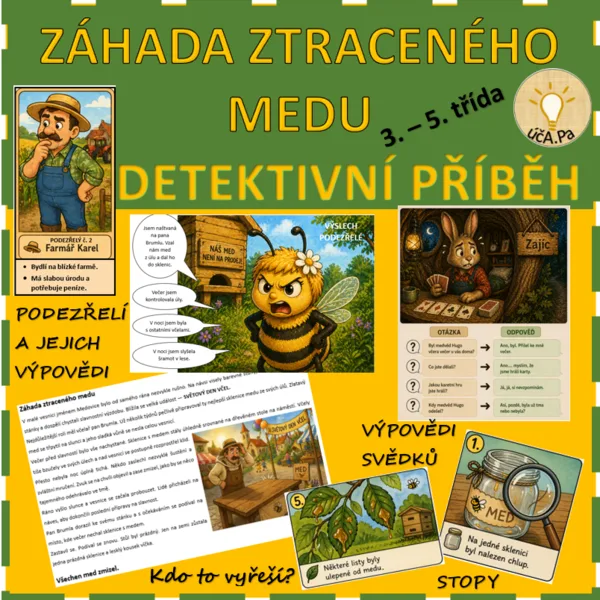 ZÁHADA ZTRACENÉHO MEDU - DETEKTIVNÍ PŘÍBĚH 1