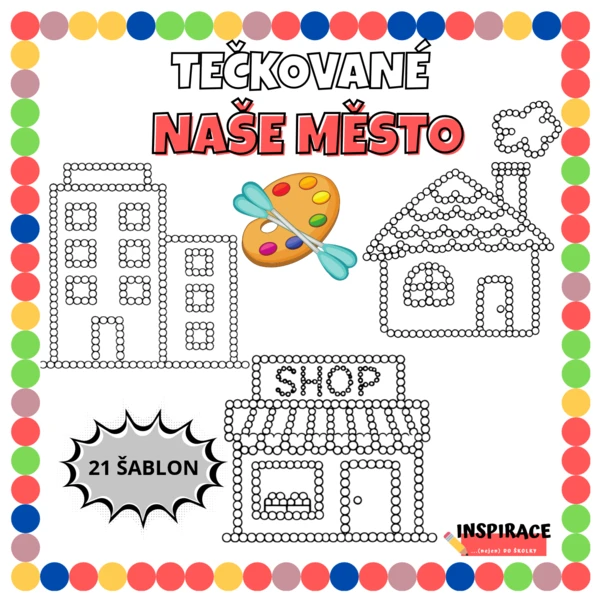 Puntíkaté - tečkované NAŠE MĚSTO - DOMY 1