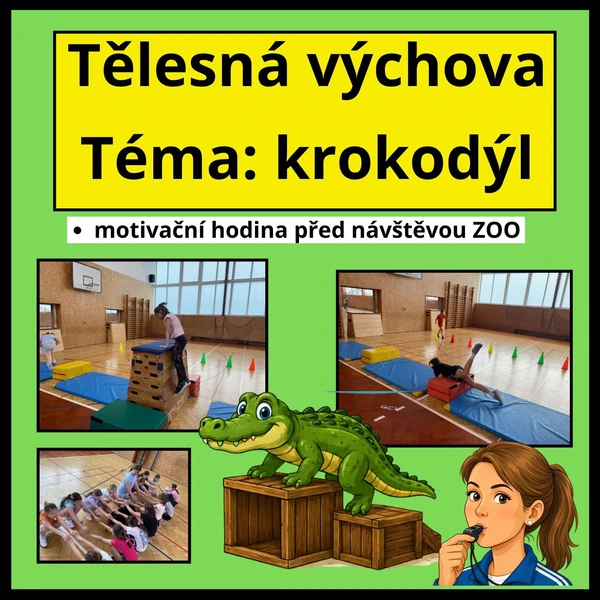 Tělesná výchova - KROKODÝLÍ TĚLOCVIK - vhodné před návštěvou ZOO 1