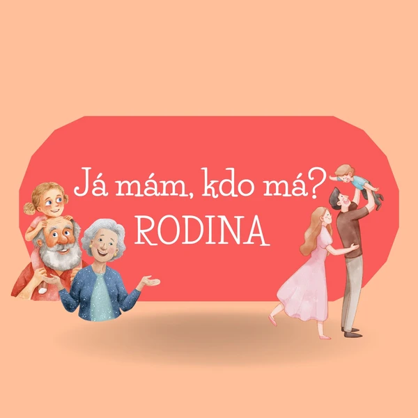 Já mám, kdo má? - rodina 1