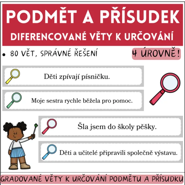 Podmět a přísudek - gradované věty k určování 1