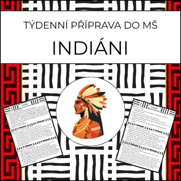 Indiáni: týdenní příprava do MŠ 1
