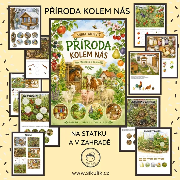 PŘÍRODA KOLEM NÁS NA STATKU A V ZAHRADĚ 1