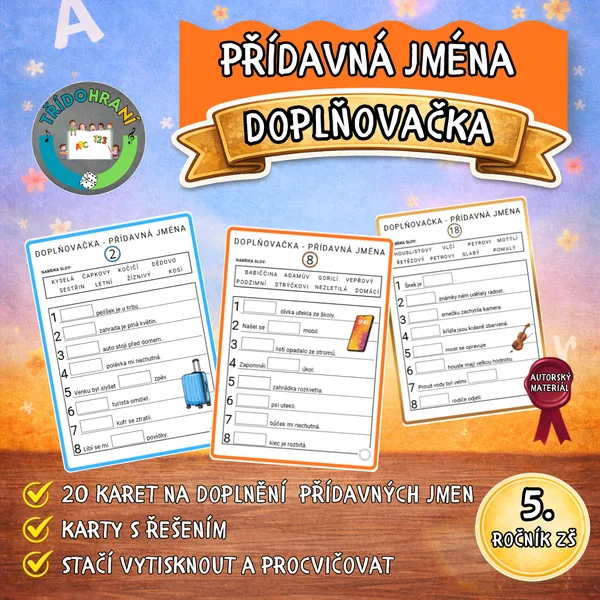 DOPLŇOVAČKA - PŘÍDAVNÁ JMÉNA HRAVĚ 1
