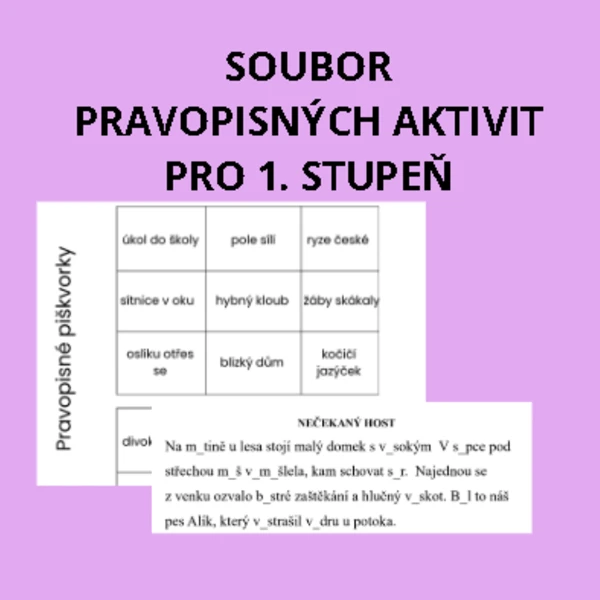 SOUBOR PRAVOPISNÝCH AKTIVIT PRO PRVNÍ STUPEŇ 1