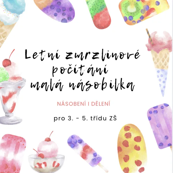 Letní zmrzlinové počítání - malá násobilka pro 3. - 5. třídu ZŠ 1