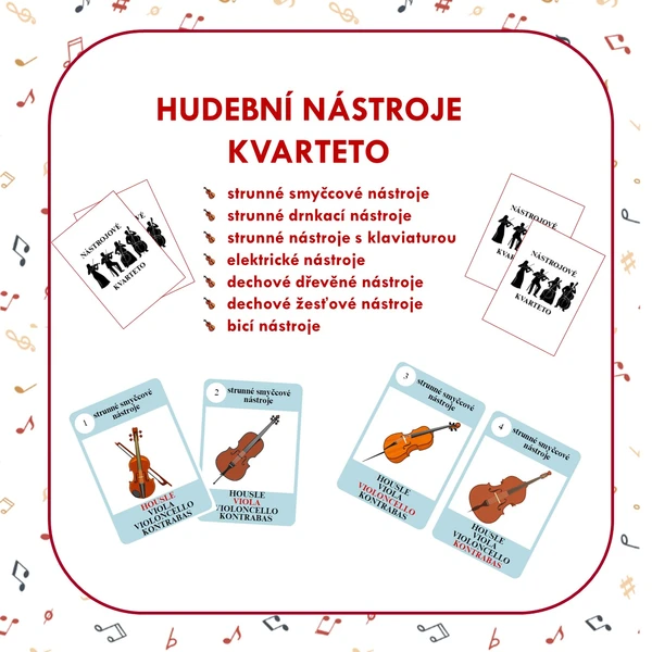 HUDEBNÍ NÁSTROJE - KVARTETO 1