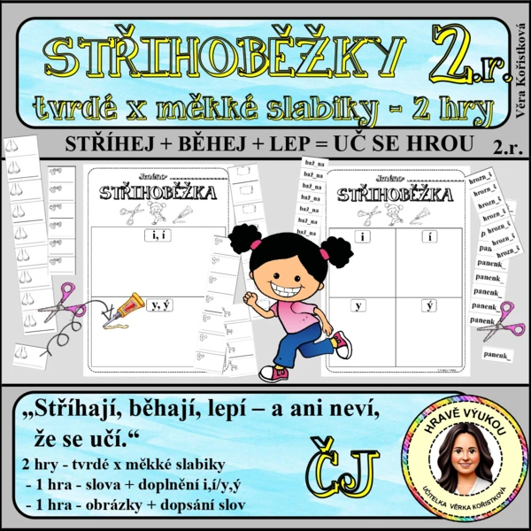 STŘIHOBĚŽKY – TVRDÉ x MĚKKÉ SLABIKY – 2 hry 1