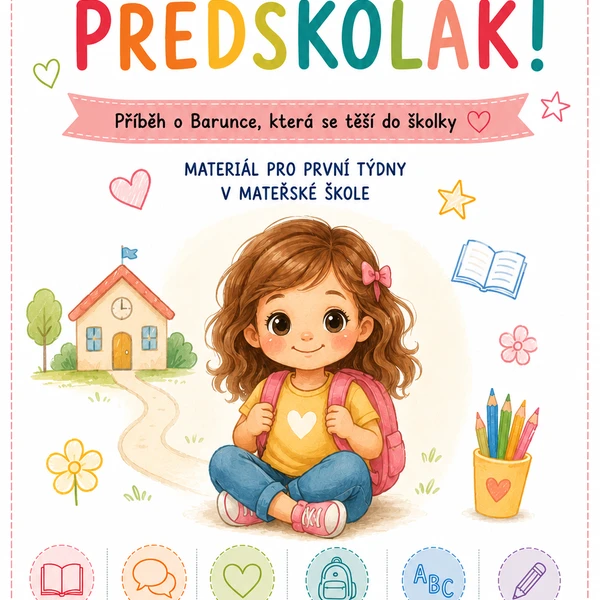 Jsem předškolák! – materiál pro první týdny v mateřské škole 1