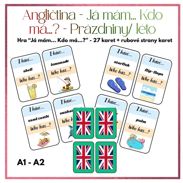 Angličtina: Já mám... Kdo má...? - prázdniny, léto 1