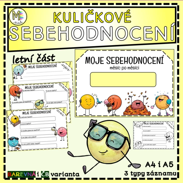 KULIČKOVÉ SEBEHODNOCENÍ - MĚSÍC PO MĚSÍCI - LETNÍ ČÁST 1