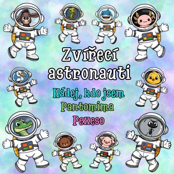 Zvířecí astronauti - pantomima, hádej kdo, pexeso 1