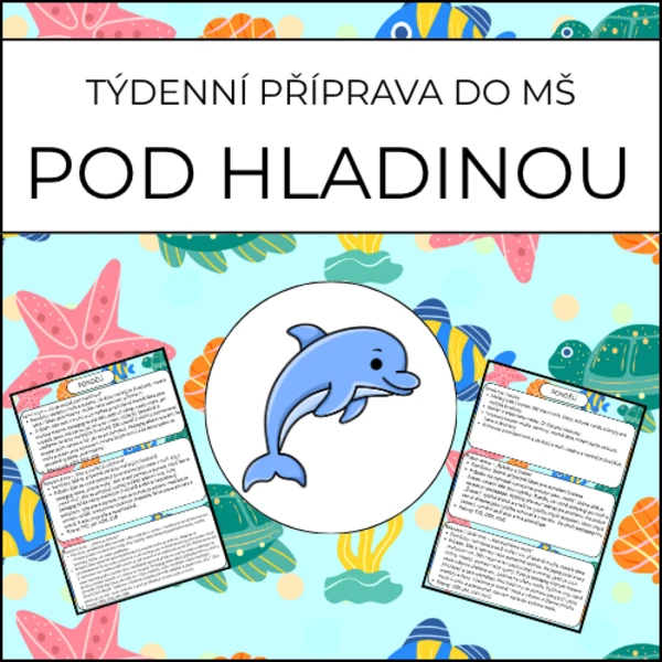 Pod hladinou: týdenní příprava do MŠ 1