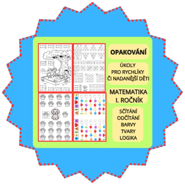 Opakujeme po prázdninách (matematika 1. ročníku JINAK) Barvy, tvary, počet, sčítání a odčítání kreativně 1