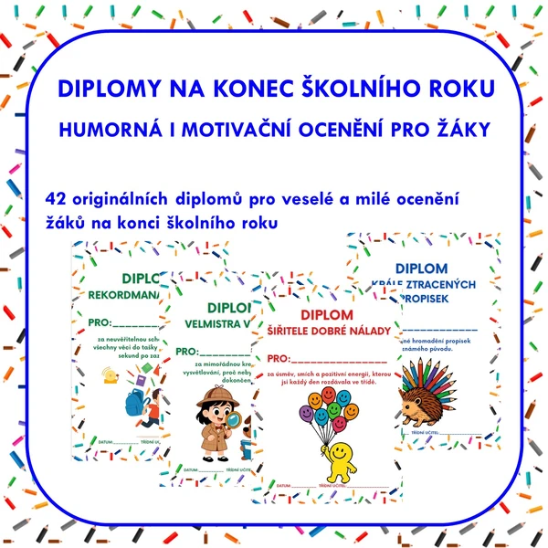 DIPLOMY NA KONEC ŠKOLNÍHO ROKU - HUMORNÁ I MOTIVAČNÍ OCENĚNÍ PRO ŽÁKY 1